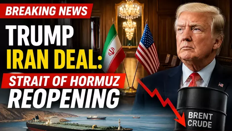 Trump Iran Deal: Strait of Hormuz Reopening Sends Brent Crude Below $100 1 Trump Iran Deal Strait of Hormuz Reopening