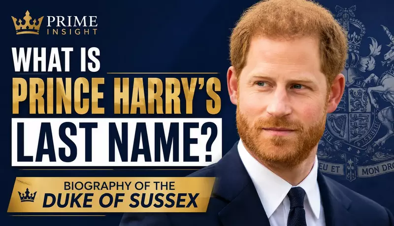 What Is Prince Harry's Last Name? Biography of the Duke of Sussex 1 Prince Harry's Last Name