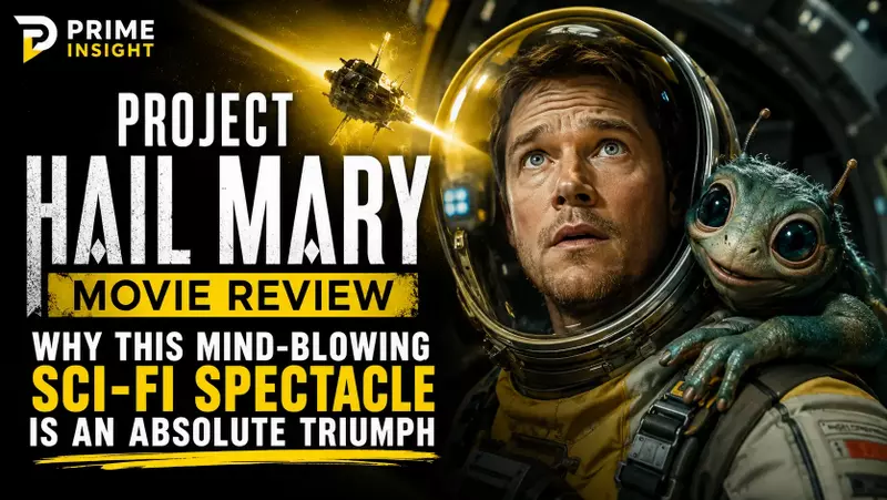 Project Hail Mary Movie Review: Why This Mind-Blowing Sci-Fi Spectacle Is an Absolute Triumph 1 Project Hail Mary Movie Review