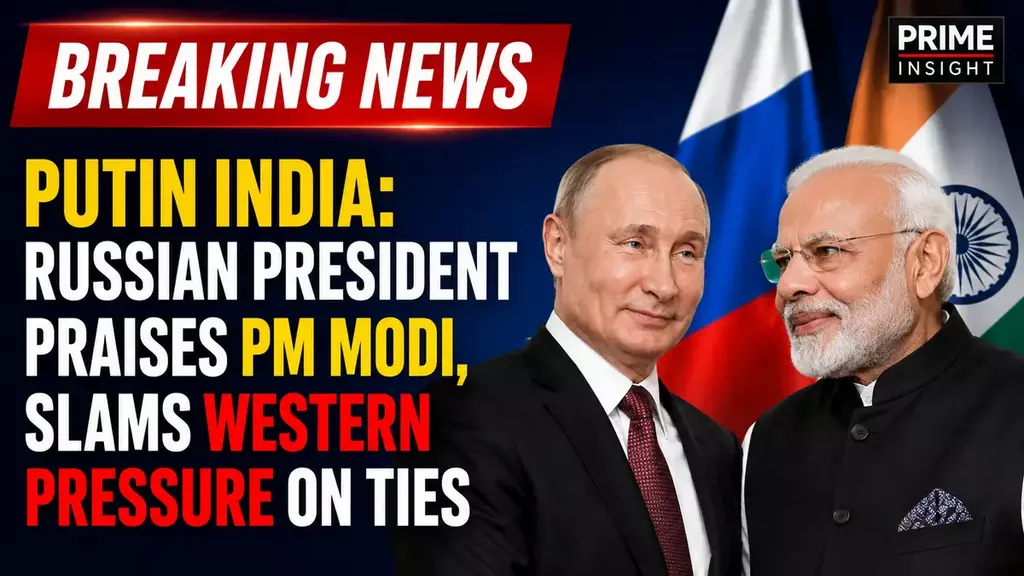 Putin India: Russian President Praises PM Modi, Slams Western Pressure on Ties 1 Putin India meeting praises PM Modi Russia ties St Petersburg 2026